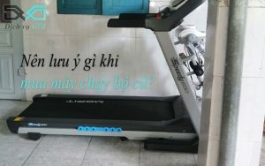 Nên lưu ý gì khi mua máy chạy bộ cũ